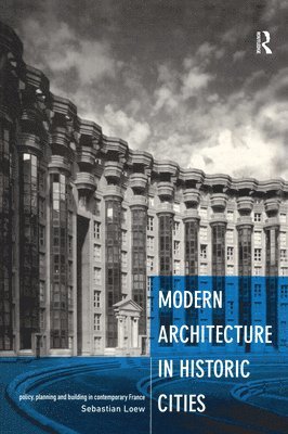bokomslag Modern Architecture in Historic Cities