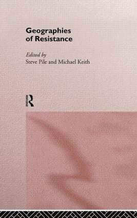 Geographies of Resistance