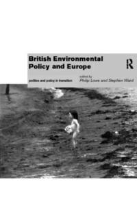 bokomslag British Environmental Policy and Europe