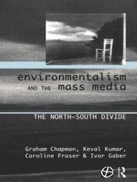 bokomslag Environmentalism and the Mass Media