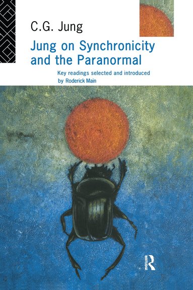 C.G. Jung, Roderick Main - Jung on Synchronicity and the Paranormal, Inbunden