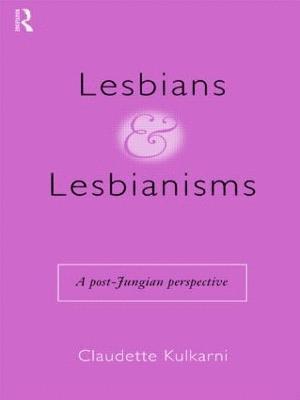 bokomslag Lesbians and Lesbianisms