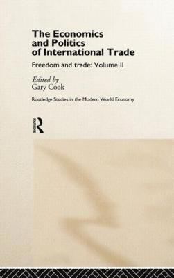 The Economics and Politics of International Trade 1