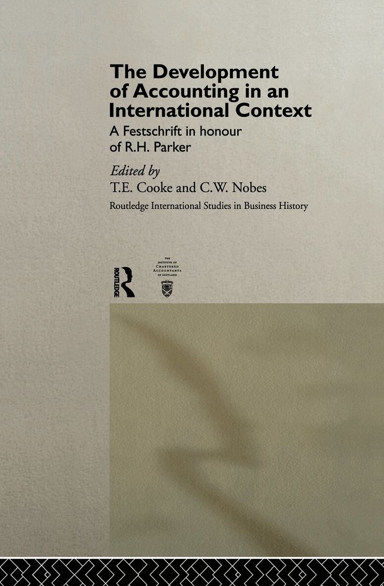 T.E. Cooke, C.W. Nobes, T. E. Cooke, C. W. Nobes - Development of Accounting in an International Context, Inbunden