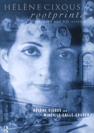Mireille Calle-Gruber, Hélène Cixous - Hélène Cixous, Rootprints, Häftad