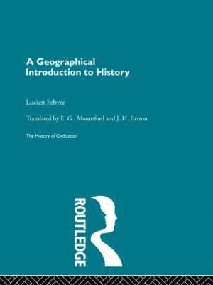 bokomslag A Geographical Introduction to History