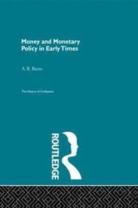 bokomslag Money and Monetary Policy in Early Times (Pb Direct)