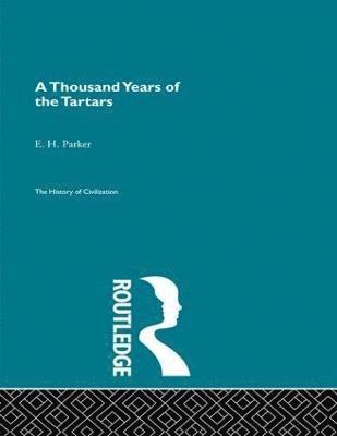 A Thousand Years of the Tartars 1