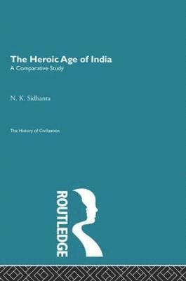 bokomslag The Heroic Age of India