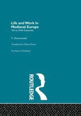 bokomslag Life and Work in Medieval Europe