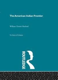 bokomslag The American Indian Frontier