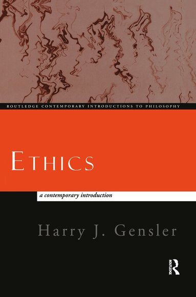 Harry J. Gensler - Ethics, Inbunden