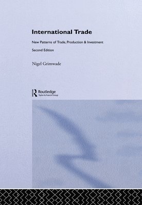 Nigel Grimwade - International Trade, Inbunden