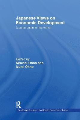 Japanese Views on Economic Development 1