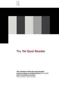 bokomslag The Tel Quel Reader