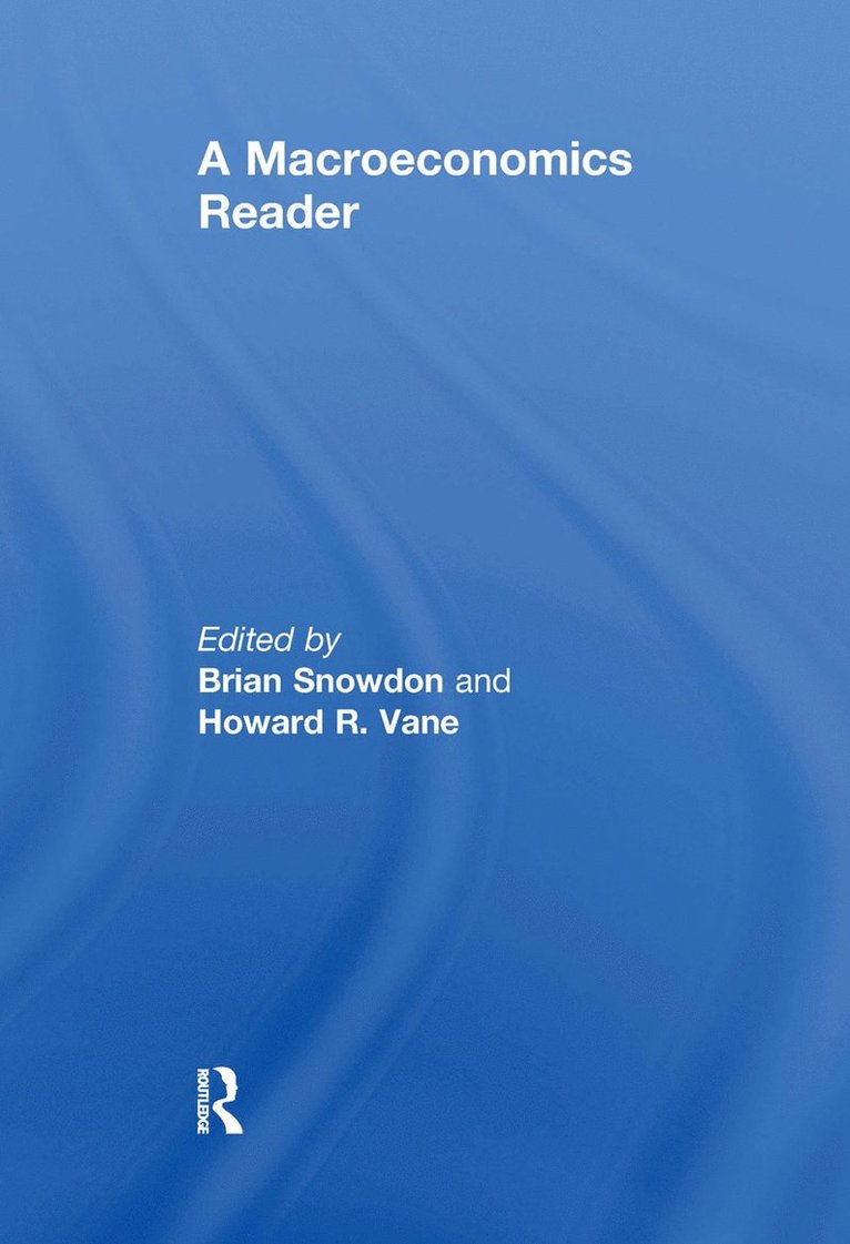 Brian Snowdon, Howard Vane, UK) Snowdon, Brian (Durham University, UK) Vane, Howard (Liverpool John Moores University - Macroeconomics Reader, Häftad