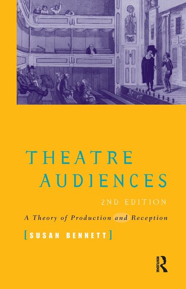 Susan Bennett - Theatre Audiences, Inbunden