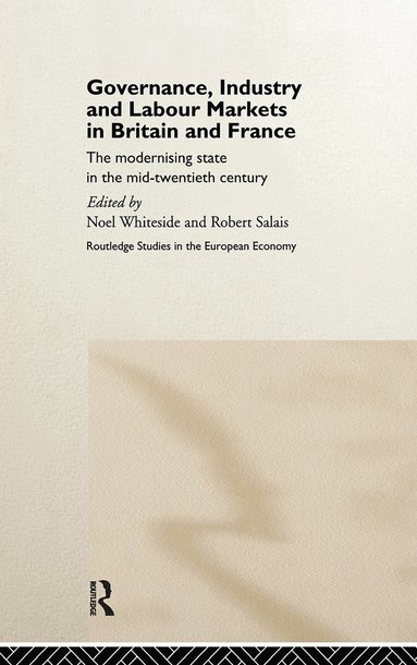 bokomslag Governance, Industry and Labour Markets in Britain and France