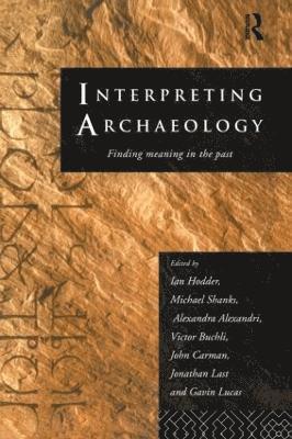 bokomslag Interpreting Archaeology