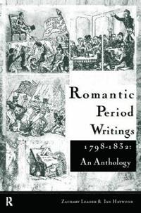 bokomslag Romantic Period Writings 1798-1832: An Anthology