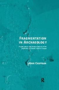 bokomslag Fragmentation in Archaeology
