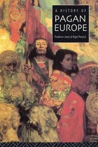 bokomslag A History of Pagan Europe