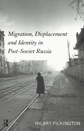 Hilary Pilkington - Migration, Displacement and Identity in Post-Soviet Russia, Häftad