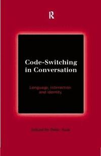 bokomslag Code-Switching in Conversation