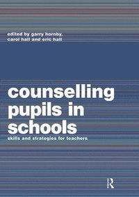 bokomslag Counselling Pupils in Schools
