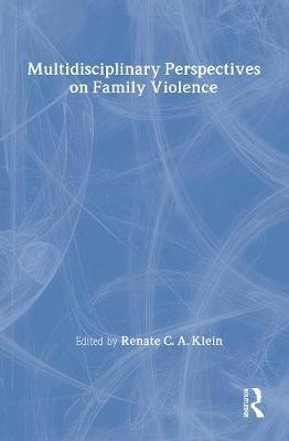 bokomslag Multidisciplinary Perspectives on Family Violence