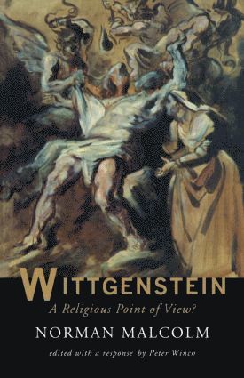 bokomslag Wittgenstein: A Religious Point Of View?