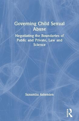 Governing Child Sexual Abuse 1