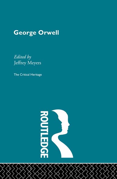 Jeffrey Meyers - George Orwell, Inbunden