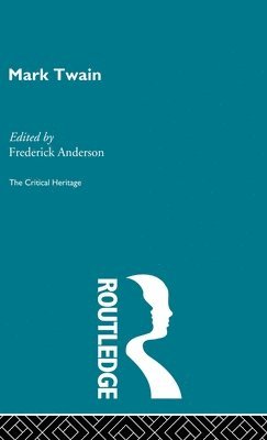 Frederick Anderson - Mark Twain, Inbunden