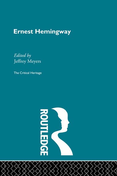 Jeffrey Meyers - Ernest Hemingway, Inbunden