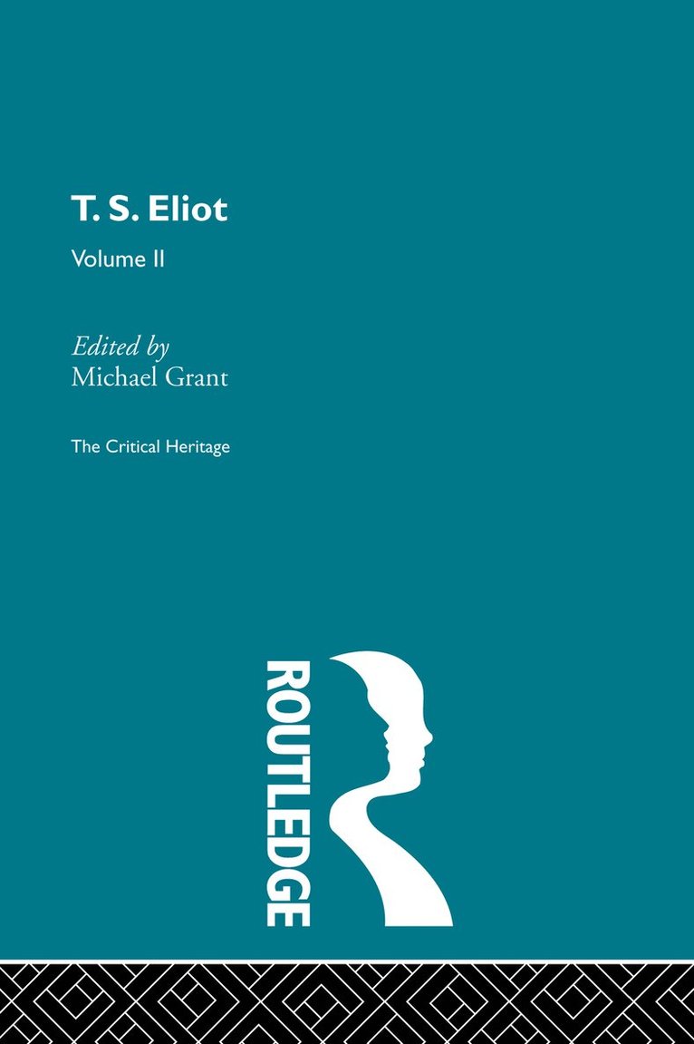 T.S. Eliot Volume 2 1