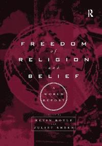 bokomslag Freedom of Religion and Belief: A World Report