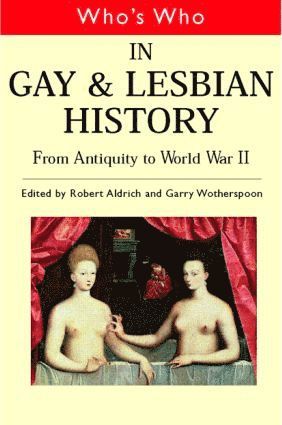 bokomslag Who's Who in Gay and Lesbian History Vol.1