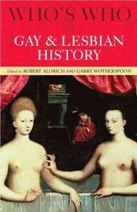 bokomslag Who's Who in Gay and Lesbian History