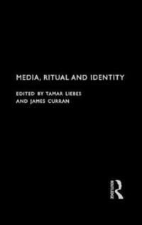 bokomslag Media, Ritual and Identity