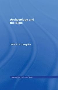 bokomslag Archaeology and the Bible