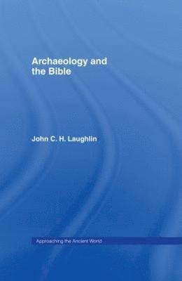 Archaeology and the Bible 1