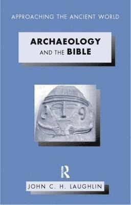 Archaeology and the Bible 1