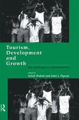 Tourism, Development and Growth 1