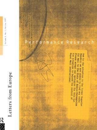 Performance Research: Letters from Europe