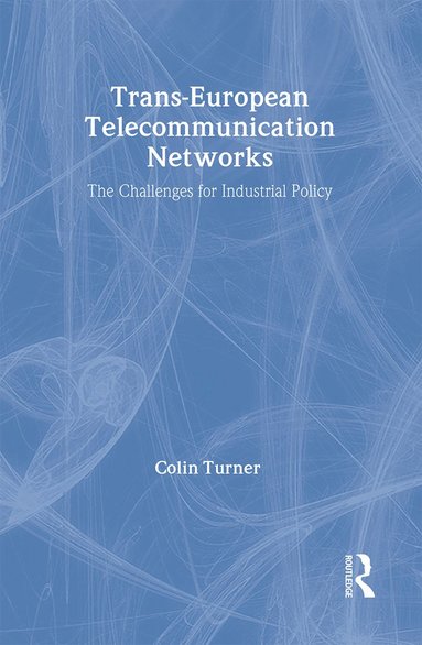 bokomslag Trans-European Telecommunication Networks