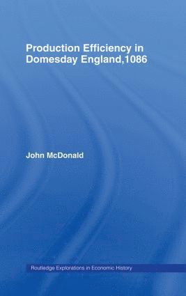 Production Efficiency in Domesday England, 1086 1