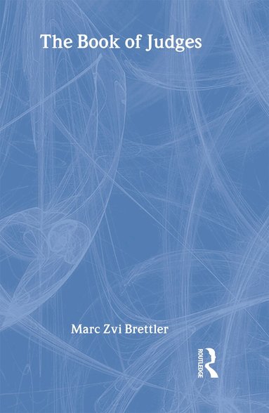 Marc Zvi Brettler - Book of Judges, Inbunden