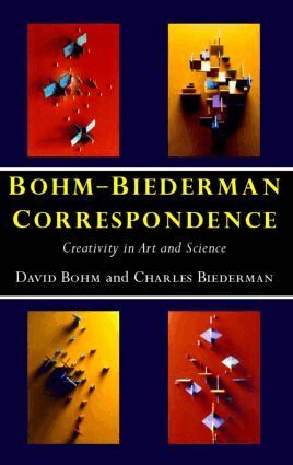 Charles Biederman, David Bohm, Paavo Pylkkanen - Bohm-Biederman Correspondence, Inbunden