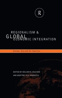 bokomslag Regionalism and Global Economic Integration